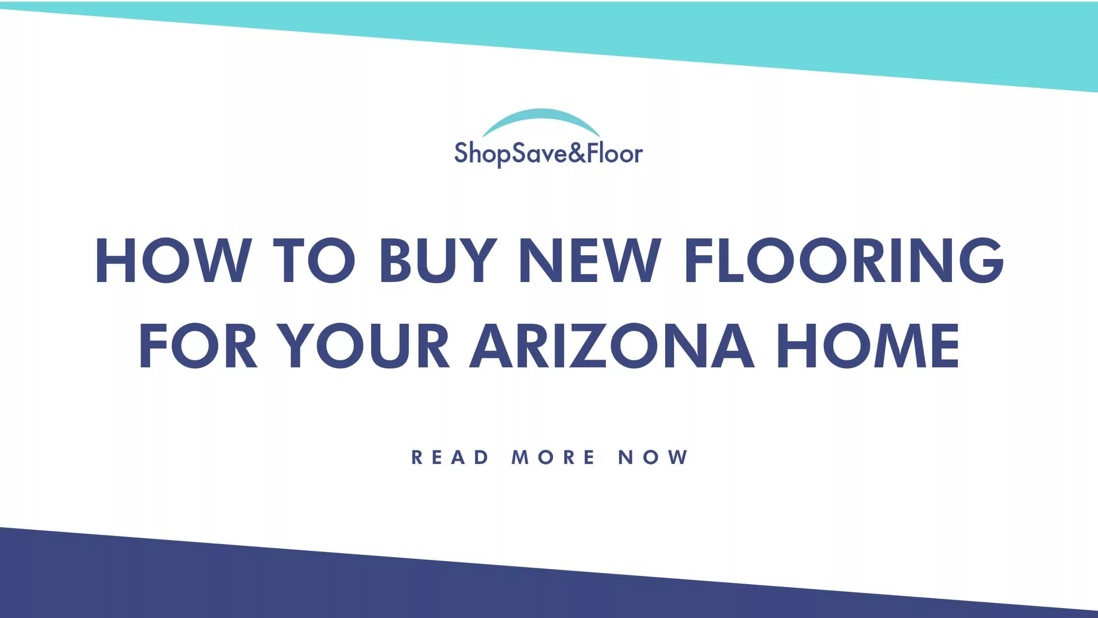 How To Buy New Flooring For Your Arizona Home